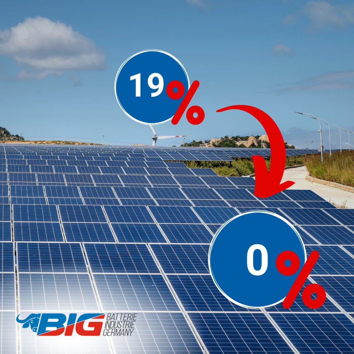Die 0% Mehrwertsteuer auf Photovoltaikanlagen und Solarbatterien